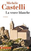 Couverture du livre « La veuve blanche » de Michele Castelli aux éditions Presses De La Cite