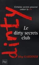 Couverture du livre « Le dirty secrets club » de Gardiner Meg aux éditions Fleuve Editions