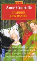 Couverture du livre « L'Arbre Des Dames » de Anne Courtille aux éditions Pocket