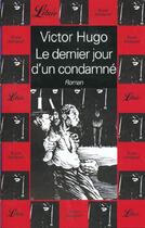 Couverture du livre « Le dernier jour d'un condamne » de Victor Hugo aux éditions J'ai Lu