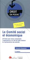 Couverture du livre « Le Comité social et économique (CSE) (3e édition) » de Francois Duquesne aux éditions Gualino