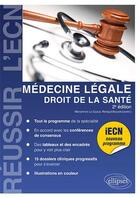Couverture du livre « Médecine légale ; droit de la santé (2e édition) » de Mariannick Le Gueut et Renaud Bouvet aux éditions Ellipses
