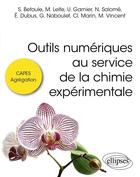 Couverture du livre « Outils numeriques au service de la chimie experimentale - capes / agregation / enseignants » de Betoule/Dubus/Leite aux éditions Ellipses