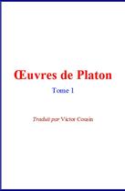 Couverture du livre « OEuvres de Platon (Volume 1) » de Victor Cousin aux éditions Le Mono