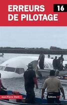 Couverture du livre « Erreurs de pilotage 16 » de Jean-Pierre Otelli aux éditions Jpo