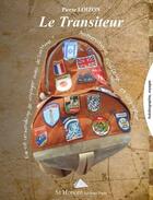 Couverture du livre « Le transiteur » de Loizon Pierre aux éditions Saint Honore Editions