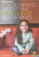 Couverture du livre « Et vos enfants auront une personnalité bien affirmée » de Helene Mathieu aux éditions Marabout