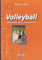Couverture du livre « Volleyball methode d'entrainement » de Lamache aux éditions Chiron