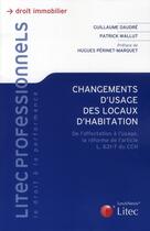 Couverture du livre « Changements d'usage des locaux d'habitation » de Guillaume Daudre aux éditions Lexisnexis