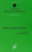 Couverture du livre « Nature, langue, discours » de Merete Stistrup-Jensen aux éditions Pu De Lyon