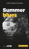 Couverture du livre « Summer blues » de Julie Pabout-Grobe aux éditions Ouest France