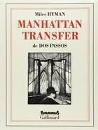 Couverture du livre « Manhattan transfer » de Hyman et John Dos Passos aux éditions Futuropolis