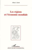 Couverture du livre « Les regions et l'economie mondiale » de  aux éditions L'harmattan