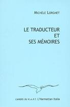 Couverture du livre « Le traducteur et ses mémoires » de  aux éditions L'harmattan