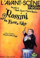 Couverture du livre « Rossini ou la fleur de l'age » de D'Anna/Bonin aux éditions Avant-scene Theatre