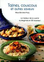 Couverture du livre « Tajines, couscous et autres saveurs » de Maya Barakat-Nuq aux éditions First