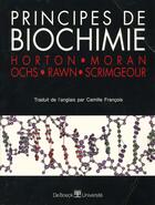 Couverture du livre « Principes de biochimie » de Horton aux éditions De Boeck