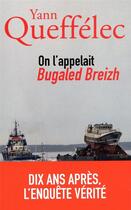 Couverture du livre « On l'appelait Bugaled Breizh » de Yann Queffelec aux éditions Archipel