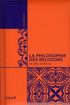 Couverture du livre « La philosophie des religions en 365 citations » de Julie Mestrot aux éditions Chene