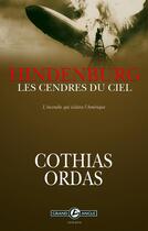 Couverture du livre « Hindenbourg, les cendres du ciel » de Patrick Cothias et Patrice Ordas aux éditions Bamboo