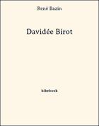Couverture du livre « Davidée Birot » de Rene Bazin aux éditions Bibebook