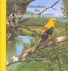 Couverture du livre « Abécédaire des oiseaux de provence » de Francois Desbordes et Sylviane Desbordes aux éditions Equinoxe