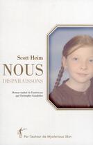 Couverture du livre « Nous disparaissons » de Scott Heim aux éditions Au Diable Vauvert