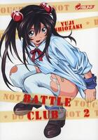 Couverture du livre « Battle club Tome 2 » de Yuji Shiozaki aux éditions Asuka