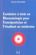 Couverture du livre « Conduites a tenir en rhumatologie pour l'omnipraticien et l'etudiant en medecine » de M Laroche aux éditions Heures De France