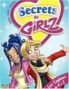 Couverture du livre « Secrets de Girlz Tome 3 : les copines de A à Z » de Jacky Goupil et Dentiblu et Sylvia Douye aux éditions Jungle