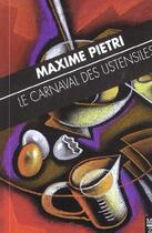 Couverture du livre « Le carnaval des ustensiles » de Maxime Pietri aux éditions Zoe