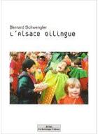 Couverture du livre « L Alsace Bilingue » de Schwengler B aux éditions Do Bentzinger