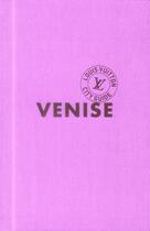 Couverture du livre « Venice » de  aux éditions Louis Vuitton