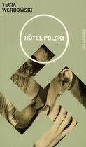 Couverture du livre « Hôtel Polski » de Tecia Werbowski aux éditions Les Allusifs