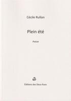 Couverture du livre « Plein ete » de Rullon Cecile aux éditions Editions Des Deux Rues