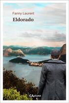 Couverture du livre « Eldorado » de Fanny Laurent aux éditions Kaplume