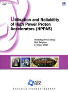 Couverture du livre « Nuclear science utilisation and reliability of high power proton accelerators ; workshop proceedings ; Mol Belgium, 6-9 May 2007 » de  aux éditions Ocde