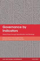 Couverture du livre « Governance by Indicators: Global Power through Classification and Rank » de Kevin Davis aux éditions Oup Oxford