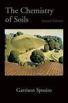 Couverture du livre « The Chemistry of Soils » de Sposito Garrison aux éditions Oxford University Press Usa