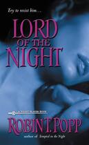 Couverture du livre « Lord of the Night » de Popp Robin T aux éditions Grand Central Publishing