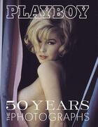 Couverture du livre « Playboy: 50 years » de Jim Peterson aux éditions Chronicle Books