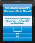 Couverture du livre « The graphic designer's electronic-media manual » de Tselentis aux éditions Rockport