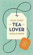 Couverture du livre « Stuff every tea lover should know » de  aux éditions Random House Us