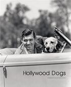 Couverture du livre « Hollywood dogs » de Abbott Gareth aux éditions Acc Art Books