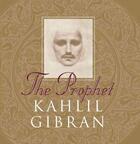 Couverture du livre « The prophet » de Gibran Kahlil aux éditions Oneworld