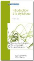 Couverture du livre « HU LINGUISTIQUE : introduction à la stylistique » de Calas-F aux éditions Hachette Education