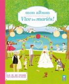 Couverture du livre « Mon album de... vive les mariés ! » de Laure Phelipon aux éditions Deux Coqs D'or