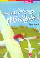 Couverture du livre « Le merveilleux voyage de Nils Holgersson » de Selma Lagerlof aux éditions Le Livre De Poche Jeunesse