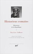 Couverture du livre « Historiens de la République Tome 1 ; historiens romains » de Tite-Live aux éditions Gallimard