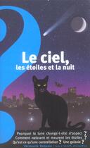 Couverture du livre « Le ciel, les etoiles et la nuit » de Verdet/Broutin/Valat aux éditions Gallimard-jeunesse